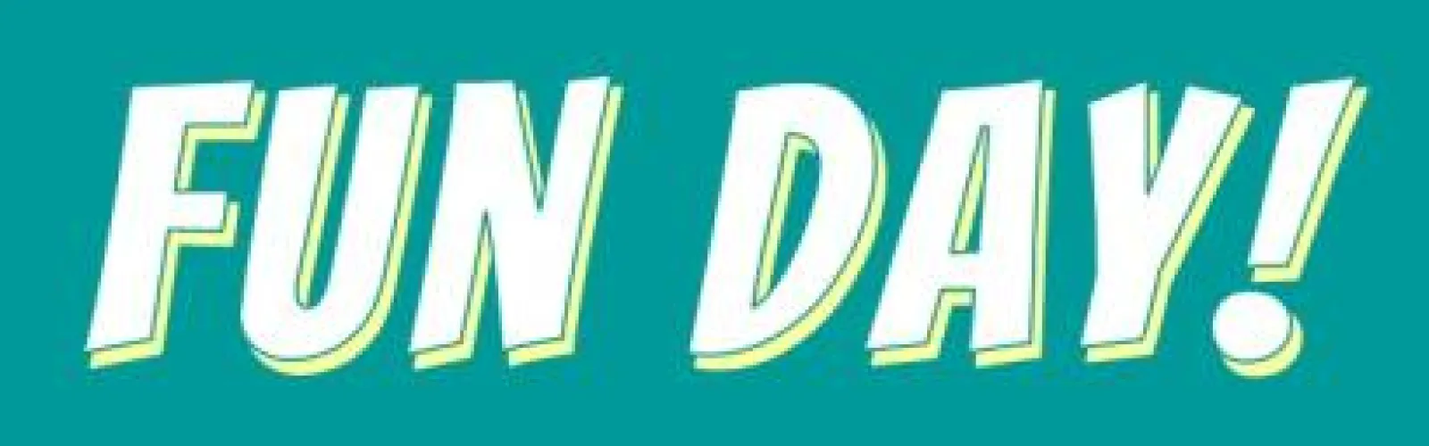 The words Fun Day in white text on a teal background.